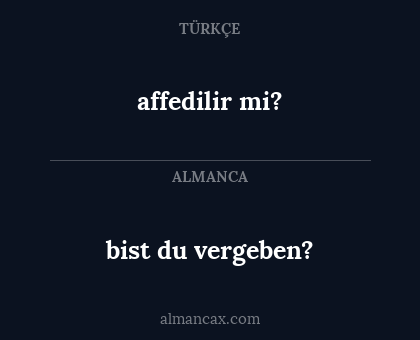 affedilir mi? - bist du vergeben?
