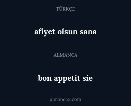bon appetit sie - afiyet olsun sana