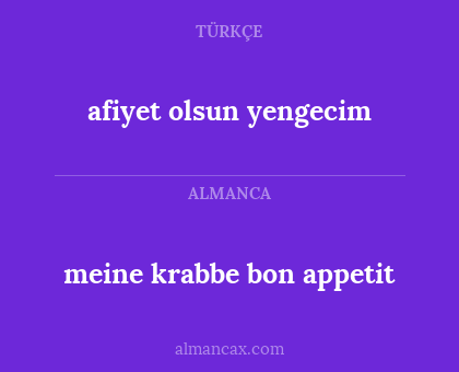 afiyet olsun yengecim - meine krabbe bon appetit