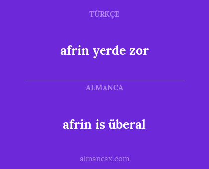 afrin is überal - afrin yerde zor
