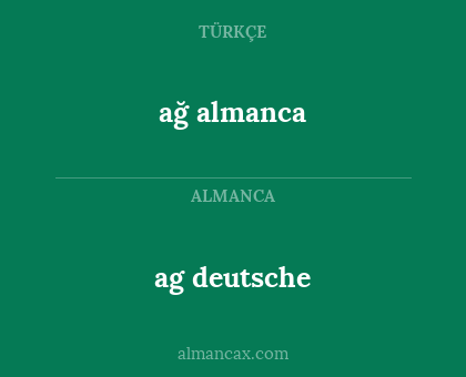 ağ almanca - ag deutsche
