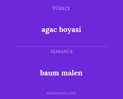 baum malen - agac boyasi