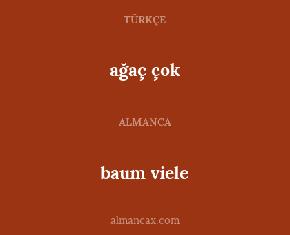 baum viele - ağaç çok