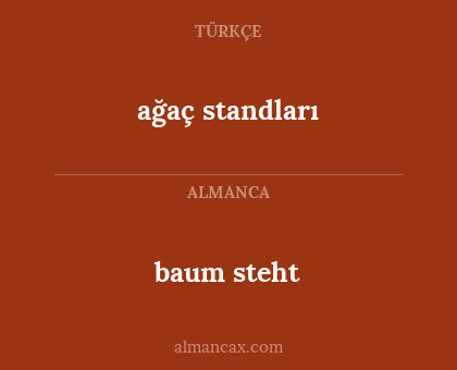 ağaç standları - baum steht