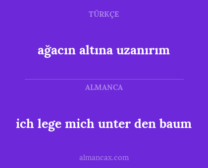 ağacın altına uzanırım - ich lege mich unter den baum