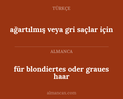ağartılmış veya gri saçlar için - für blondiertes oder graues haar