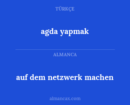 agda yapmak - auf dem netzwerk machen