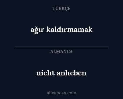 nicht anheben - ağır kaldırmamak