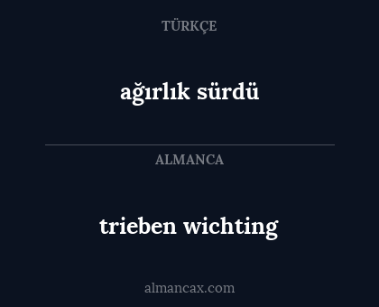 trieben wichting - ağırlık sürdü