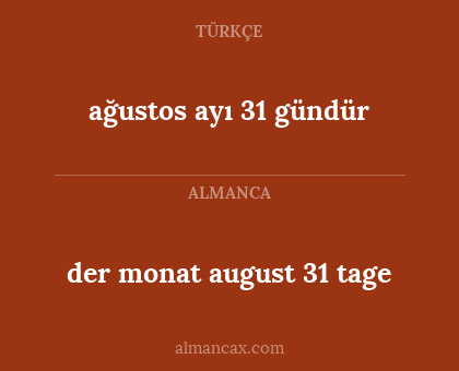 ağustos ayı 31 gündür - der monat august 31 tage