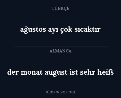 ağustos ayı çok sıcaktır - der monat august ist sehr heiß