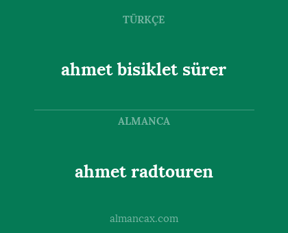ahmet radtouren - ahmet bisiklet sürer