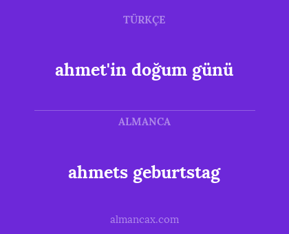 ahmets geburtstag - ahmet'in doğum günü