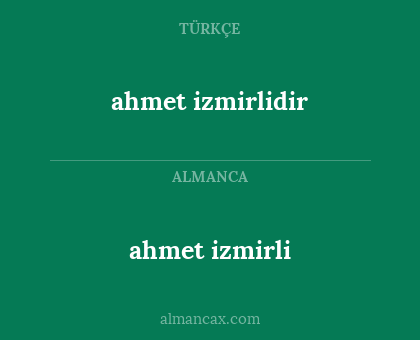 ahmet izmirlidir - ahmet izmirli