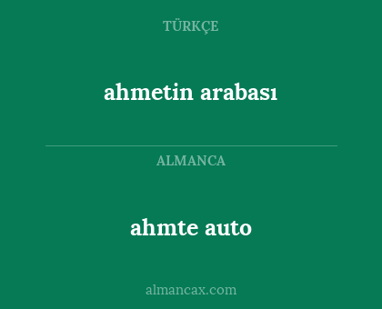 ahmetin arabası - ahmte auto