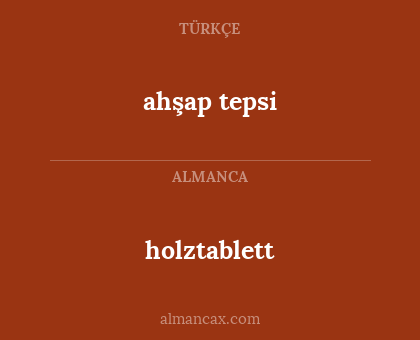 holztablett - ahşap tepsi