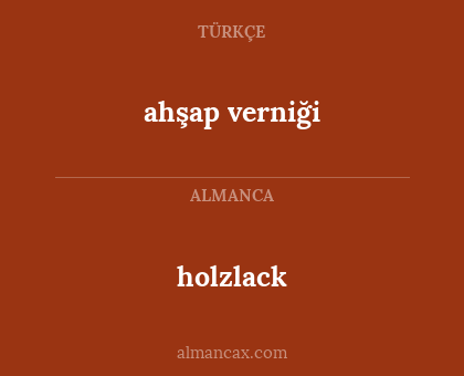 ahşap verniği - holzlack