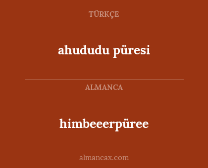himbeeerpüree - ahududu püresi
