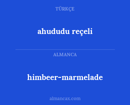 himbeer-marmelade - ahududu reçeli