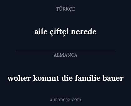 aile çiftçi nerede - woher kommt die familie bauer