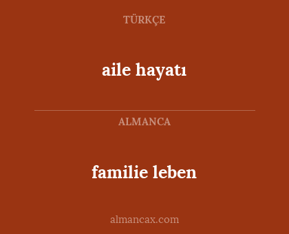 familie leben - aile hayatı