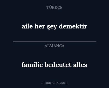 aile her şey demektir - familie bedeutet alles