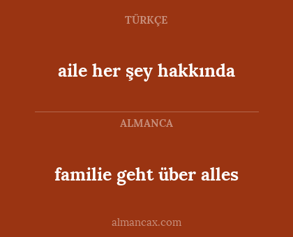 familie geht über alles - aile her şey hakkında