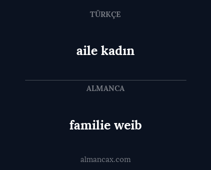 aile kadın - familie weib
