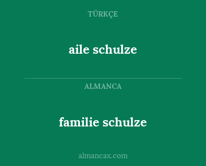aile schulze - familie schulze