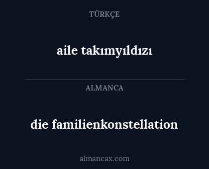 die familienkonstellation - aile takımyıldızı