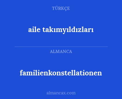 familienkonstellationen - aile takımyıldızları