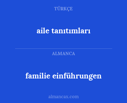 aile tanıtımları - familie einführungen