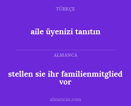 stellen sie ihr familienmitglied vor - aile üyenizi tanıtın