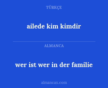 ailede kim kimdir - wer ist wer in der familie