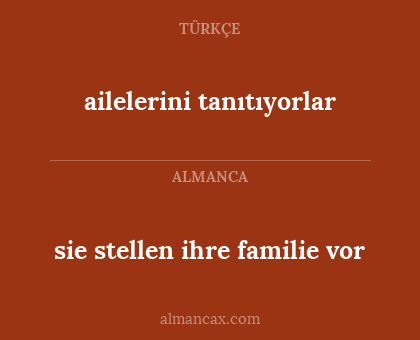 sie stellen ihre familie vor - ailelerini tanıtıyorlar