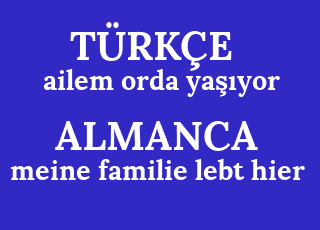 ailem+orda+ya%C5%9F%C4%B1yor-meine+familie+lebt+hier.png