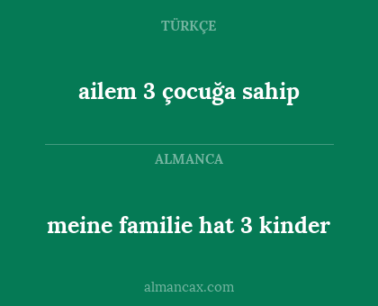 ailem 3 çocuğa sahip - meine familie hat 3 kinder