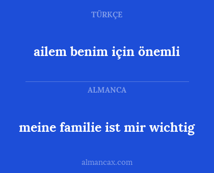 meine familie ist mir wichtig - ailem benim için önemli
