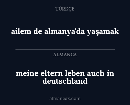 ailem de almanya'da yaşamak - meine eltern leben auch in deutschland