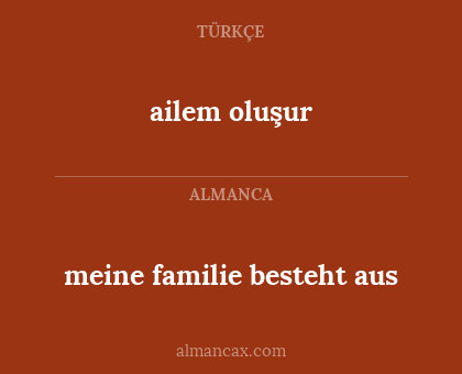 ailem oluşur - meine familie besteht aus