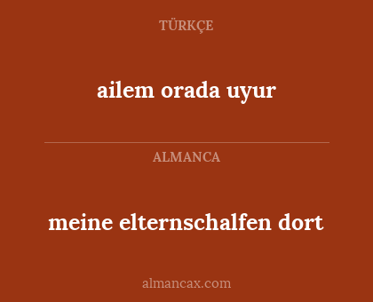 meine elternschalfen dort - ailem orada uyur