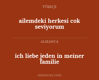 ailemdeki herkesi cok seviyorum - ich liebe jeden in meiner familie