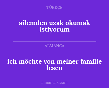 ich möchte von meiner familie lesen - ailemden uzak okumak istiyorum