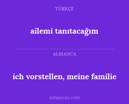 ailemi tanıtacağım - ich vorstellen, meine familie