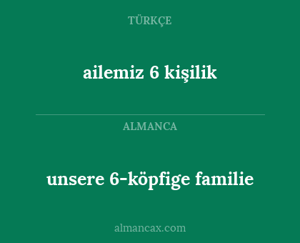 unsere 6-köpfige familie - ailemiz 6 kişilik
