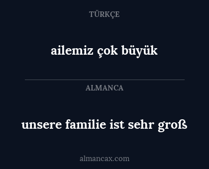 unsere familie ist sehr groß - ailemiz çok büyük