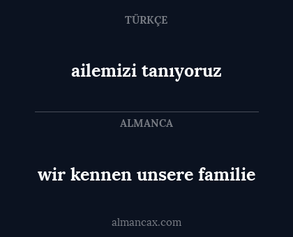 wir kennen unsere familie - ailemizi tanıyoruz