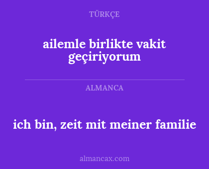 ailemle birlikte vakit geçiriyorum - ich bin, zeit mit meiner familie