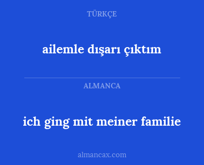 ailemle dışarı çıktım - ich ging mit meiner familie