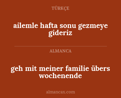 ailemle hafta sonu gezmeye gideriz - geh mit meiner familie übers wochenende
